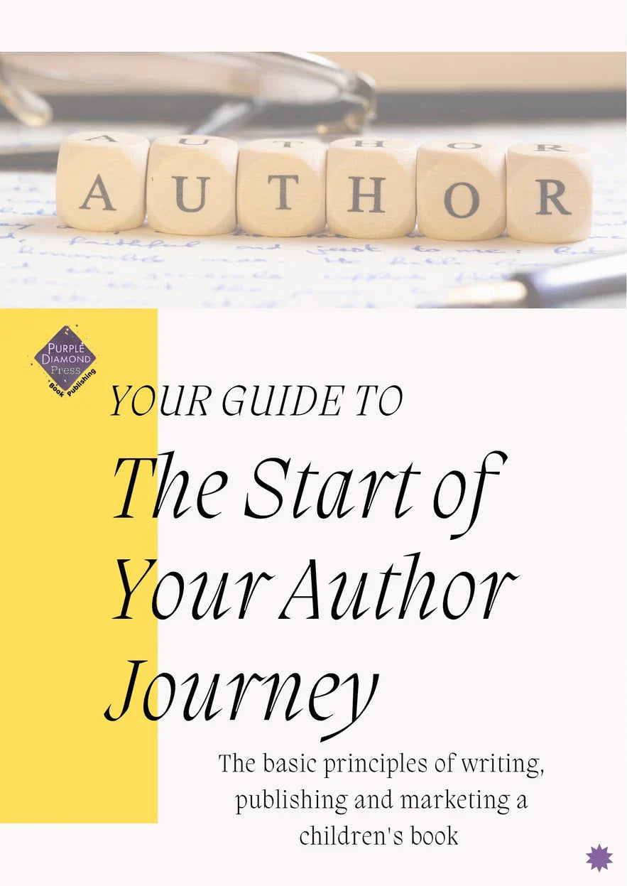 Your Guide to the Start of Your Author Journey: Your Essential Companion to Writing Success